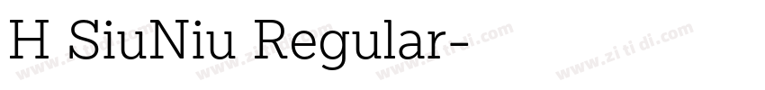 H SiuNiu Regular字体转换
